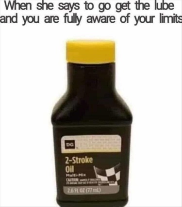 [2StrokeLube.jpg]
2-stroke lube