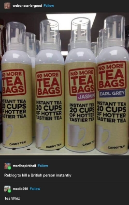 [NoMoreTeaBags.jpg]
No more teabags